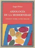 Ángel Prior, Axiología de la modernidad