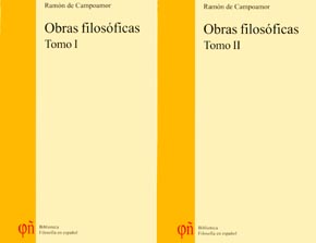 Obras filosóficas de Ramón de Campoamor en dos tomos, Oviedo 2003