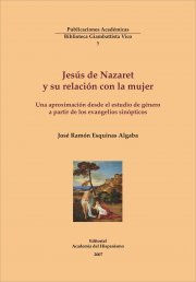José Ramón Esquinas Algaba, Jesús de Nazaret y su relación con la mujer