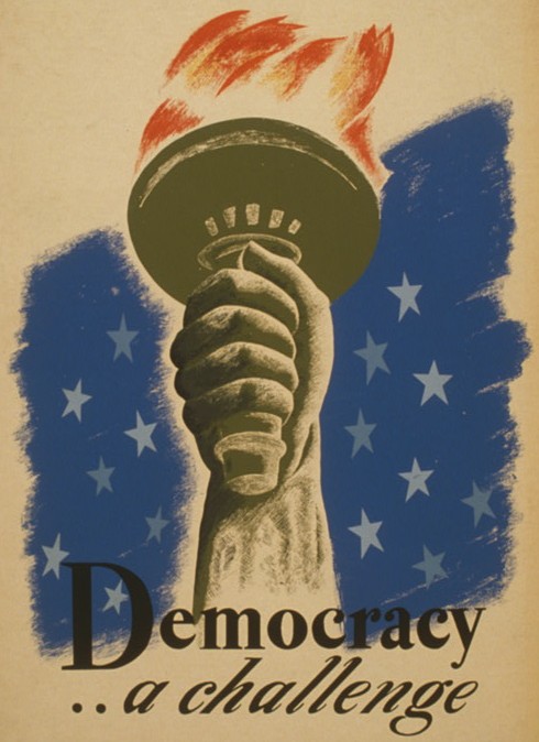 La democracia... un desafío (cartel de propaganda norteamericana impreso en 1940)