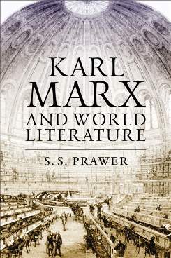 S. S. Prawer, Karl Marx and World Literature