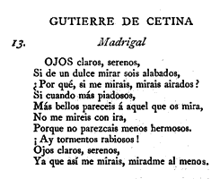 Ojos claros, serenos, de Gutierre de Cetina, en Las cien mejores poesías, escogidas por Menéndez Pelayo, Madrid 1910, p. 46